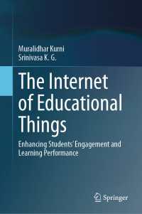 The Internet of Educational Things : Enhancing Students’ Engagement and Learning Performance