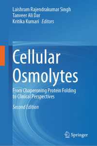 Cellular Osmolytes〈Second Edition 2024〉 : From Chaperoning Protein Folding to Clinical Perspectives（2）