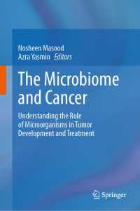 The Microbiome and Cancer : Understanding the Role of Microorganisms in Tumor Development and Treatment