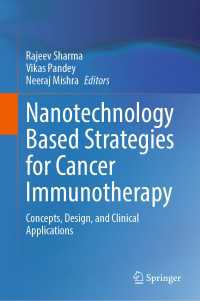 Nanotechnology Based Strategies for Cancer Immunotherapy : Concepts, Design, and Clinical Applications