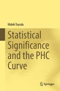 豊田秀樹（著）／統計的有意性と仮説が正しい確率の曲線<br>Statistical Significance and the PHC Curve