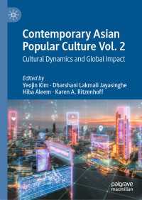 Contemporary Asian Popular Culture Vol. 2 : Cultural Dynamics and Global Impact