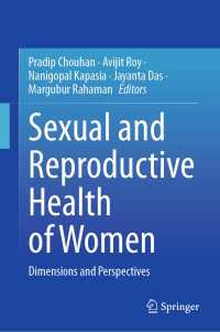 南アジアにおける女性の性と生殖に関する健康<br>Sexual and Reproductive Health of Women : Dimensions and Perspectives