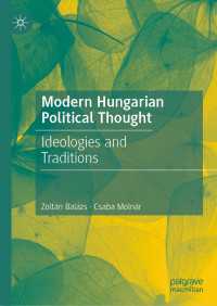 Modern Hungarian Political Thought : Ideologies and Traditions