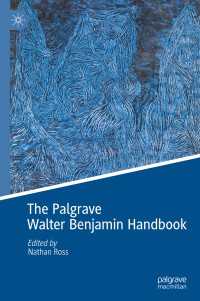 ベンヤミン・ハンドブック<br>The Palgrave Walter Benjamin Handbook