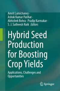 Hybrid Seed Production for Boosting Crop Yields : Applications, Challenges and Opportunities