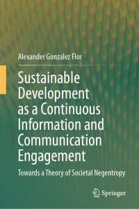 Sustainable Development as a Continuous Information and Communication Engagement : Towards a Theory of Societal Negentropy
