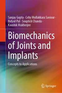 Biomechanics of Joints and Implants : Concepts to Applications