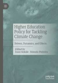Higher Education Policy for Tackling Climate Change : Drivers, Dynamics, and Effects