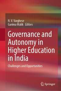 Governance and Autonomy in Higher Education in India : Challenges and Opportunities