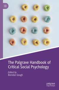 批判的社会心理学ハンドブック（第２版）<br>The Palgrave Handbook of Critical Social Psychology〈Second Edition 2025〉（2）