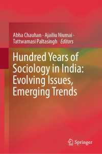 インドにおける社会学の100年<br>Hundred Years of Sociology in India: Evolving Issues, Emerging Trends