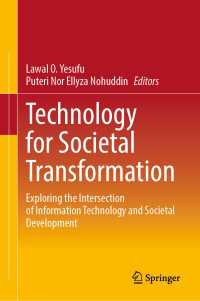 Technology for Societal Transformation : Exploring the Intersection of Information Technology and Societal Development