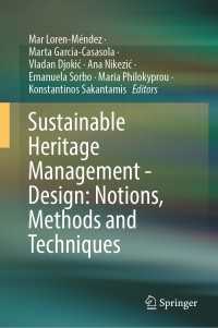 Sustainable Heritage Management - Design: Notions, Methods and Techniques