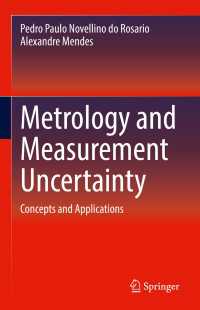 Metrology and Measurement Uncertainty : Concepts and Applications
