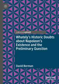 Whately's Historic Doubts about Napoleon's Existence  and the Preliminary Question
