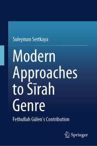 Modern Approaches to Sīrah Genre : Fethullah G&uuml;len’s Contribution