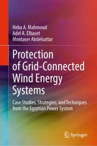 Protection of Grid-Connected Wind Energy Systems : Case Studies, Strategies, and Techniques from the Egyptian Power System