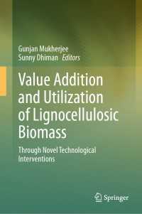 Value Addition and Utilization of Lignocellulosic Biomass : Through Novel Technological Interventions