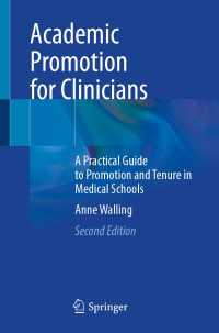 Academic Promotion for Clinicians〈Second Edition 2024〉 : A Practical Guide to Promotion and Tenure in Medical Schools（2）