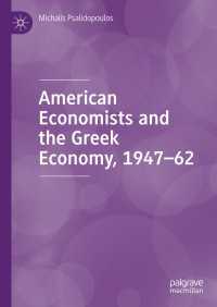 American Economists and the Greek Economy, 1947-62