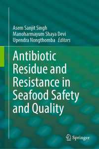 Antibiotic Residue and Resistance in Seafood Safety and Quality