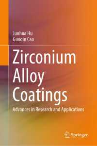Zirconium Alloy Coatings : Advances in Research and Applications