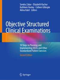 Objective Structured Clinical Examinations〈Second Edition 2025〉 : 10 Steps to Planning and Implementing OSCEs and Other Standardized Patient Exercises（2）