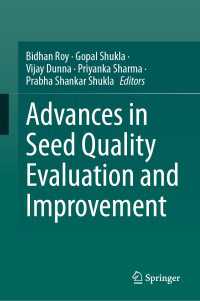 Advances in Seed Quality Evaluation and Improvement