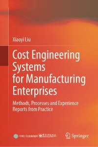 Cost Engineering Systems for Manufacturing Enterprises : Methods, Processes and Experience Reports from Practice