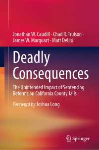 Deadly Consequences : The Unintended Impact of Sentencing Reforms on California County Jails