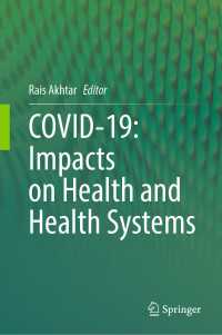 COVID-19: Impacts on Health and Health Systems