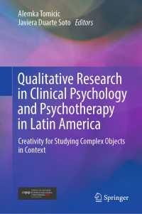 Qualitative Research in Clinical Psychology and Psychotherapy in Latin America : Creativity for Studying Complex Objects in Context