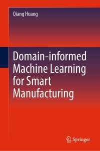 Domain-informed Machine Learning for Smart Manufacturing