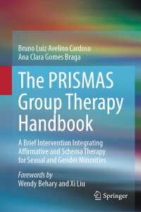 The PRISMAS Group Therapy Handbook : A Brief Intervention Integrating Affirmative and Schema Therapy for Sexual and Gender Minorities