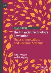 The Financial Technology Revolution : Theory, Innovation, and Revenue Streams