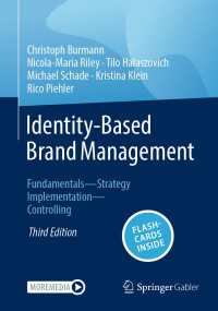 Identity-Based Brand Management〈Third Edition 2025〉 : Fundamentals—Strategy—Implementation—Controlling（3）