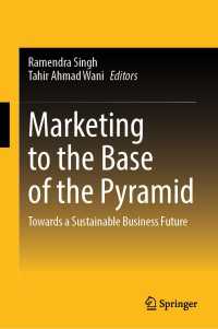 Marketing to the Base of the Pyramid : Towards a Sustainable Business Future