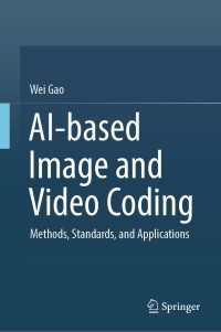AI-based Image and Video Coding : Methods, Standards, and Applications