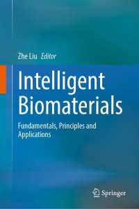 Intelligent Biomaterials : Fundamentals, Principles and Applications
