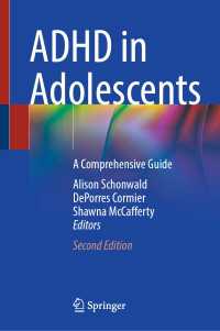 ADHD in Adolescents〈Second Edition 2025〉 : A Comprehensive Guide（2）