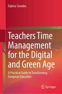 デジタル・グリーン時代のための教師の時間管理<br>Teachers Time Management for the Digital and Green Age : A Practical Guide to Transforming European Education