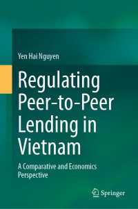 Regulating Peer-to-Peer Lending in Vietnam : A Comparative and Economics Perspective