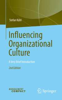 Influencing Organizational Culture〈Second Edition 2025〉 : A Very Brief Introduction（2）
