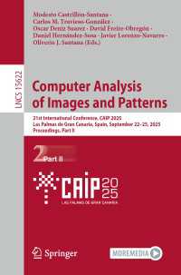 Computer Analysis of Images and Patterns : 21st International Conference, CAIP 2025, Las Palmas de Gran Canaria, Spain, September 22–25, 2025, Proceedings, Part II