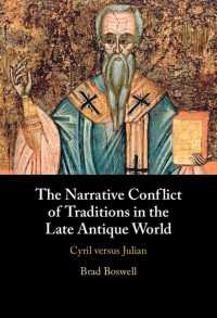 The Narrative Conflict of Traditions in the Late Antique World : Cyril versus Julian