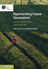 Representing Future Generations : Climate Change and the Global Legal Order