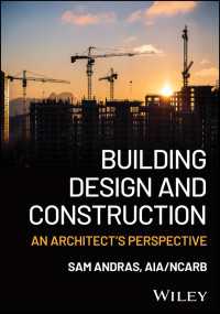 Building Design and Construction : An Architect's Perspective