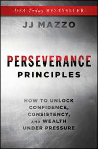 Perseverance Principles : How to Unlock Confidence, Consistency, and Wealth Under Pressure