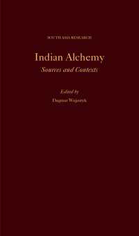 サンスクリット錬金術文献資料集<br>Indian Alchemy : Sources and Contexts